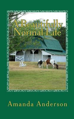 Book cover for A Beautifully Normal Life
