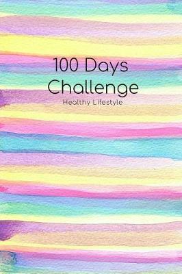 Book cover for 100 Days Weight Loss Journal Challenge for Beginners