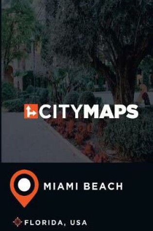 Cover of City Maps Miami Beach Florida, USA