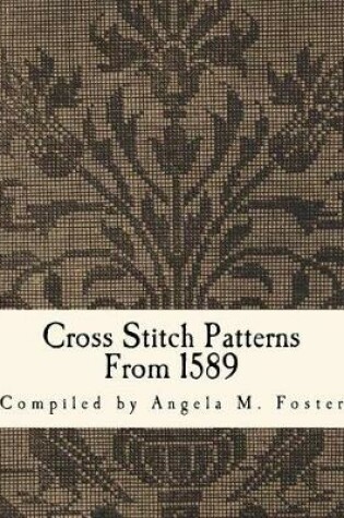 Cover of Cross Stitch Patterns From 1589