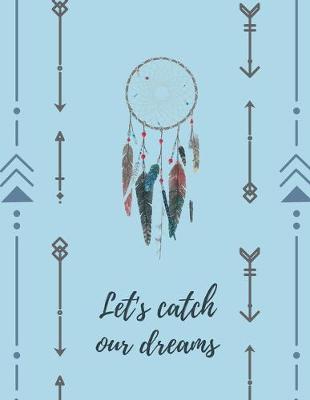 Book cover for Let's Catch Our Dreams