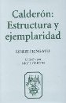 Book cover for Calderon:  Estructura y Ejemplaridad