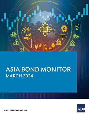 Cover of Asia Bond Monitor – March 2024