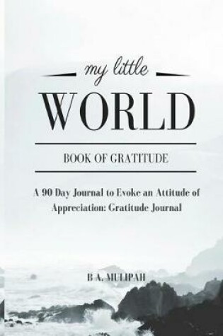 Cover of My Little World Book of Gratitude