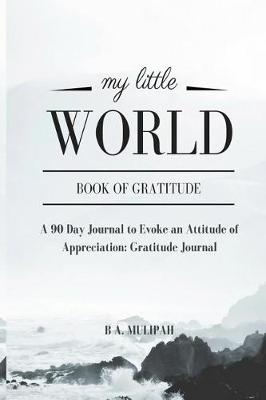 Book cover for My Little World Book of Gratitude