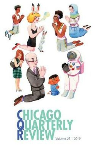 Cover of Chicago Quarterly Review Vol. 28