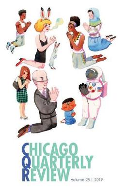 Book cover for Chicago Quarterly Review Vol. 28