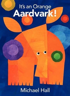 Book cover for It's an Orange Aardvark!