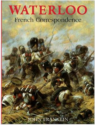 Book cover for Waterloo French Correspondence