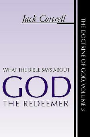 Cover of What the Bible Says about God the Redeemer