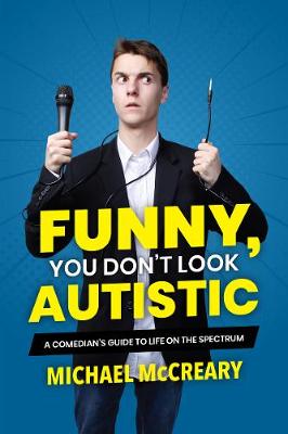 Book cover for Funny, You Don't Look Autistic