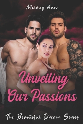 Book cover for Unveiling Our Passions