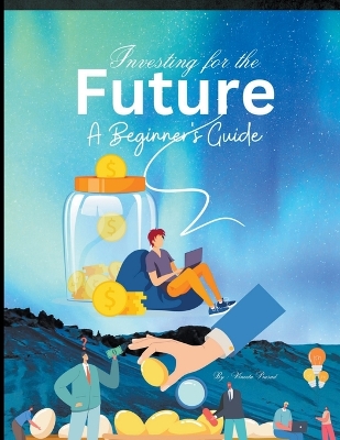 Book cover for Investing for the Future