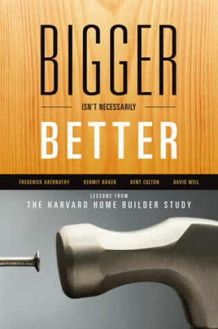 Cover of Bigger Isn't Necessarily Better