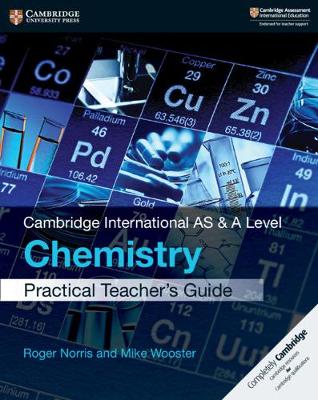 Book cover for Cambridge International AS & A Level Chemistry Practical Teacher's Guide