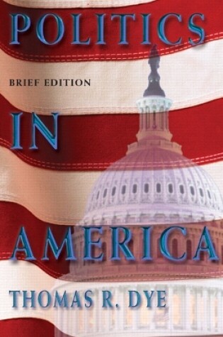 Cover of Politics in America, Brief Edition