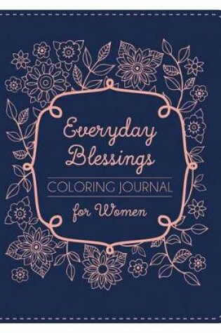 Cover of Everyday Blessings Coloring Journal for Women