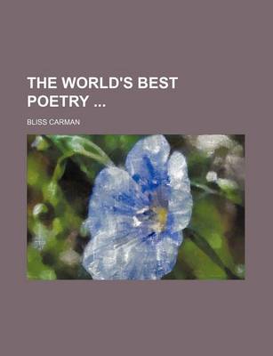 Book cover for The World's Best Poetry (Volume 3-4)