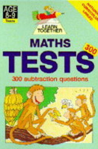 Cover of Learn Together Tests 300