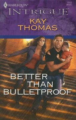 Book cover for Better Than Bulletproof
