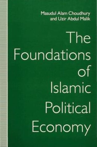 Cover of The Foundations of Islamic Political Economy