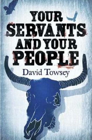 Your Servants and Your People