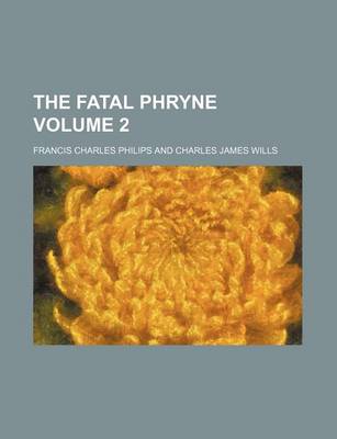 Book cover for The Fatal Phryne Volume 2