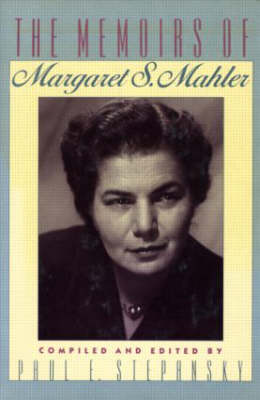 Cover of The Memoirs of Margaret S. Mahler