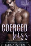 Book cover for Coerced Kiss