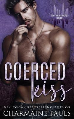 Cover of Coerced Kiss