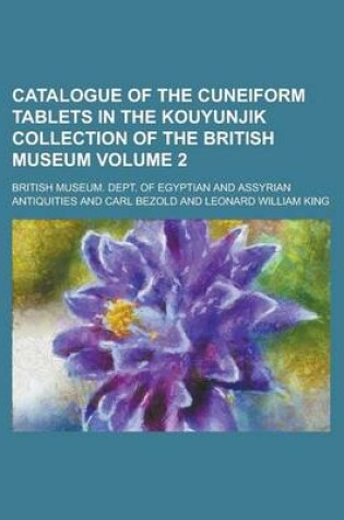 Cover of Catalogue of the Cuneiform Tablets in the Kouyunjik Collection of the British Museum