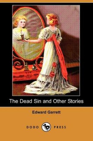 Cover of The Dead Sin and Other Stories (Dodo Press)