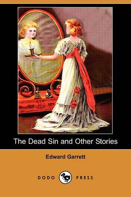 Book cover for The Dead Sin and Other Stories (Dodo Press)