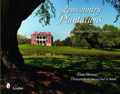 Book cover for Lowcountry Plantations: Georgia and South Carolina