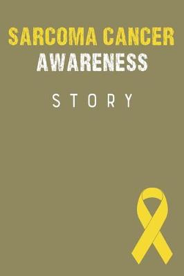 Book cover for Sarcoma Cancer Awareness Story