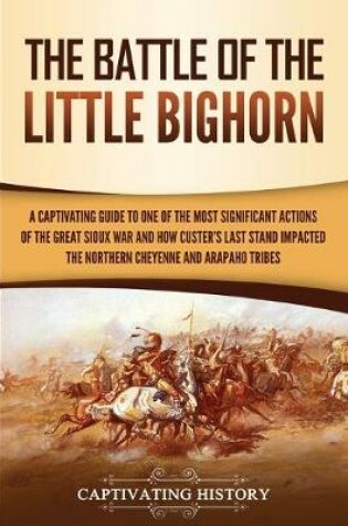 Cover of The Battle of the Little Bighorn