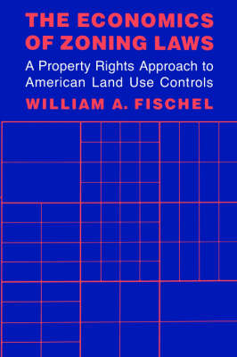 Book cover for The Economics of Zoning Laws