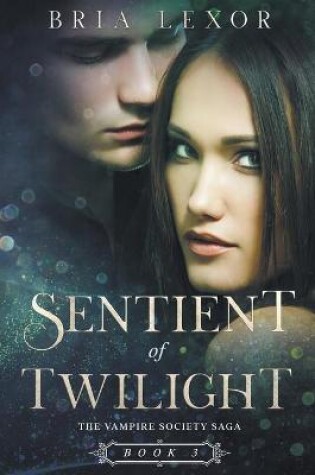 Cover of Sentient of Twilight