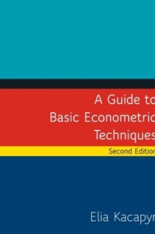 Cover of A Guide to Basic Econometric Techniques