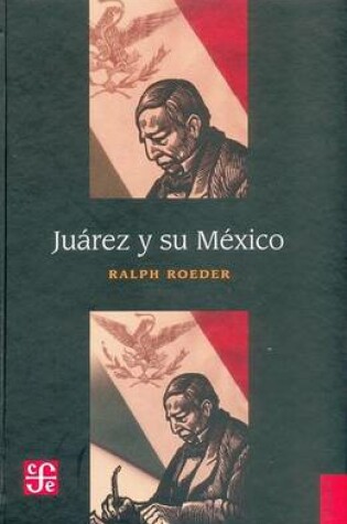 Cover of Juarez y Su Mexico