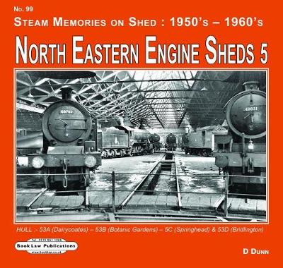 Cover of North Eastern Engine Sheds 5