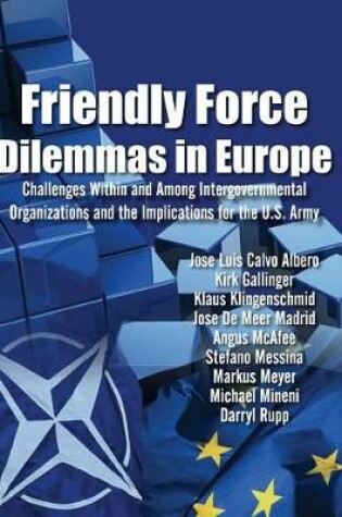 Cover of Friendly Force Dilemmas in Europe