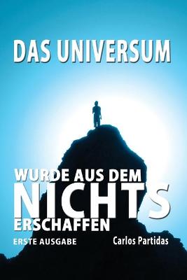 Book cover for Das Universum Wurde Aus Dem Nichts Erschaffen