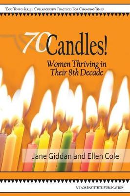 Book cover for 70Candles! Women Thriving in Their 8th Decade