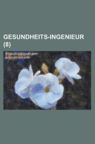 Cover of Gesundheits-Ingenieur (8 )