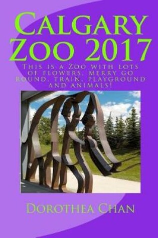 Cover of Calgary Zoo 2017