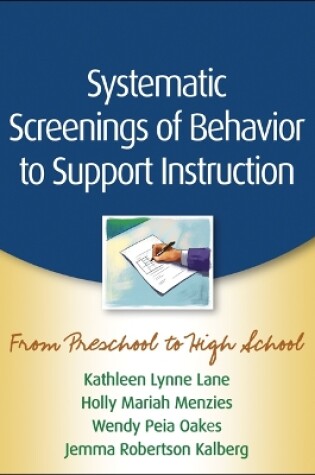 Cover of Systematic Screenings of Behavior to Support Instruction