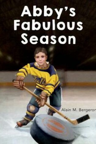 Cover of Abby's Fabulous Season