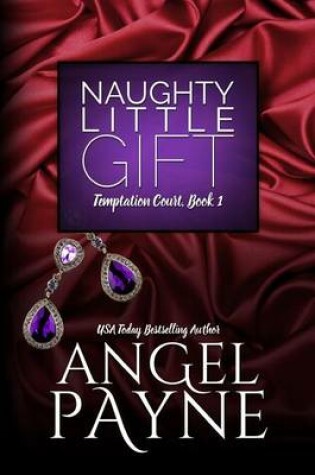 Cover of Naughty Little Gift--A Temptation Court Novel