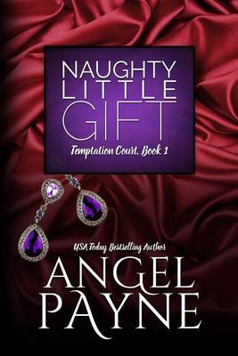 Book cover for Naughty Little Gift--A Temptation Court Novel